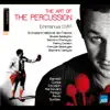 Emmanuel Curt - The Art of the Percussion: Emmanuel Curt